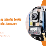 Sửa máy toàn đạc Sokkia tại Thanh Hóa? Đến ngay iGeo Store