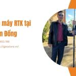 Bàn giao máy RTK tại tỉnh Lâm Đồng